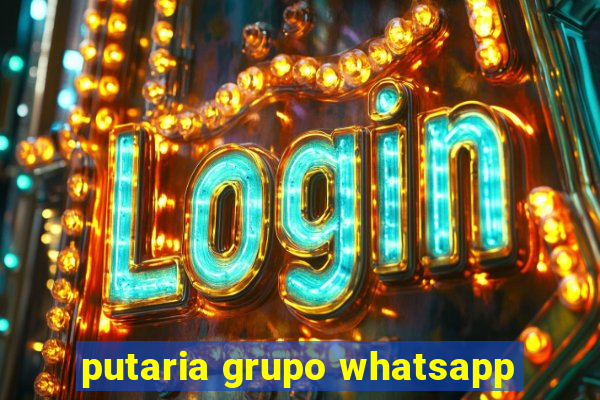 putaria grupo whatsapp